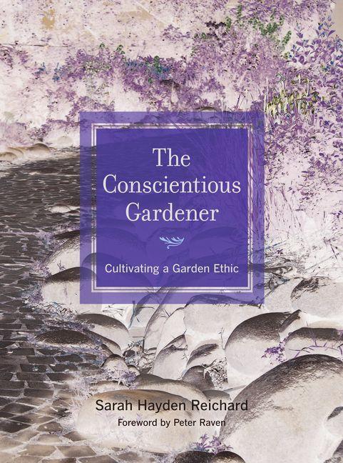 The Conscientious Gardener