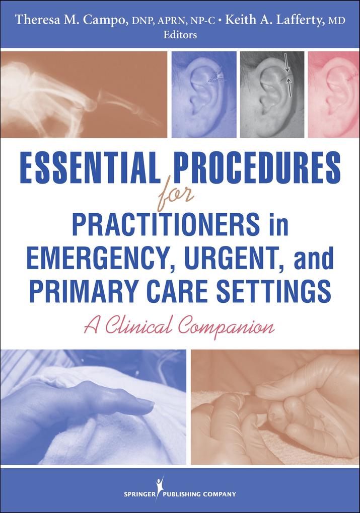 Essential Procedures for Practitioners in Emergency Urgent and Primary Care Settings