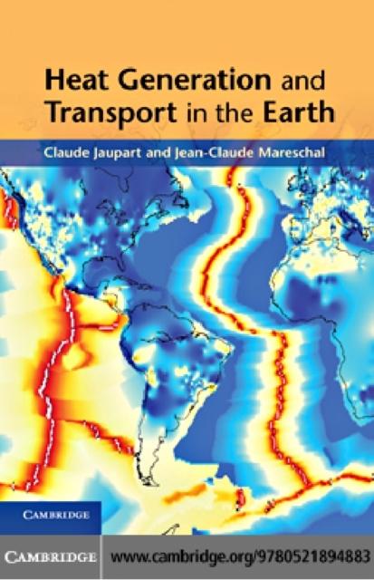 Heat Generation and Transport in the Earth als eBook Download von Claude Jaupart, Jean-Claude Mareschal - Claude Jaupart, Jean-Claude Mareschal