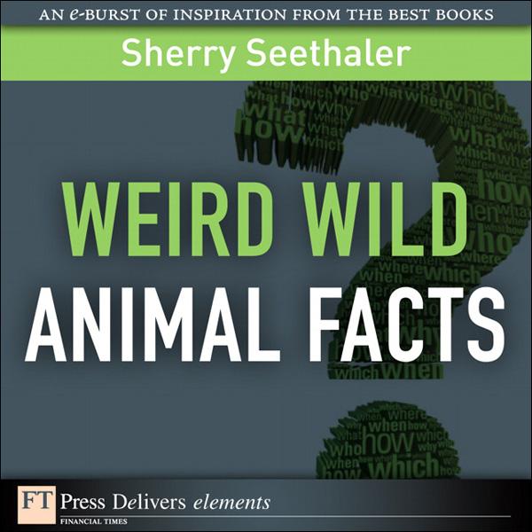 Weird Wild Animal Facts