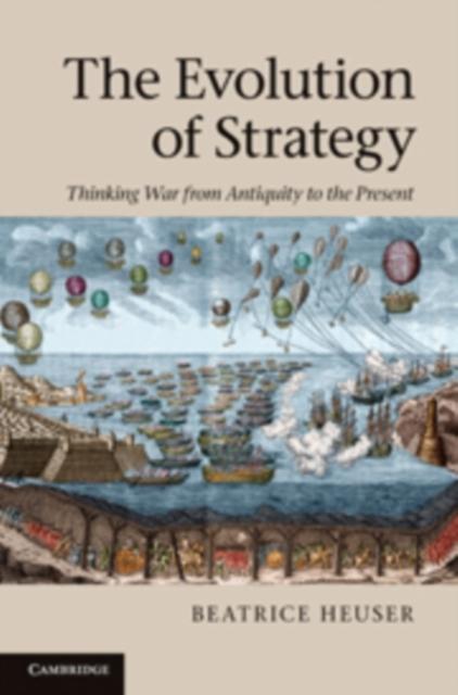 Evolution of Strategy als eBook Download von Beatrice Heuser - Beatrice Heuser