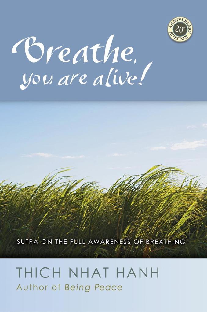 Breathe You Are Alive