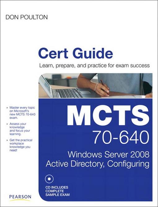 MCTS 70-640 Cert Guide - Don Poulton