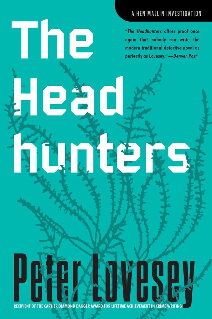 The Headhunters - Peter Lovesey