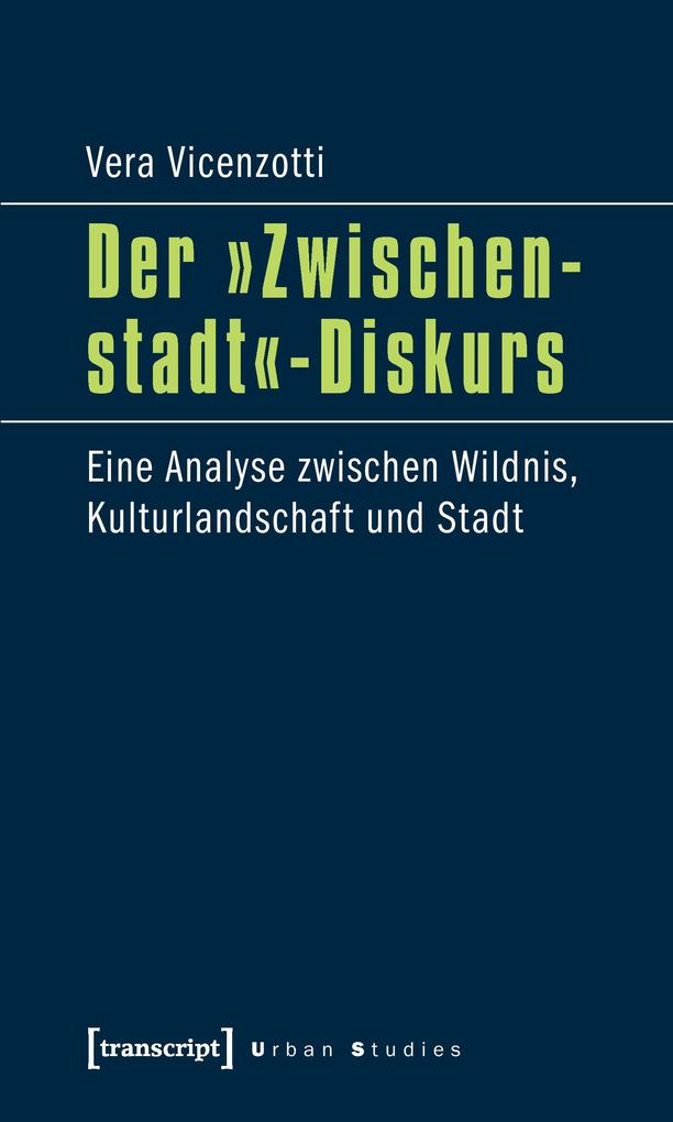Der 'Zwischenstadt'-Diskurs