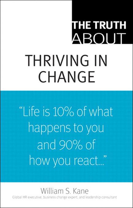Truth About Thriving in Change The