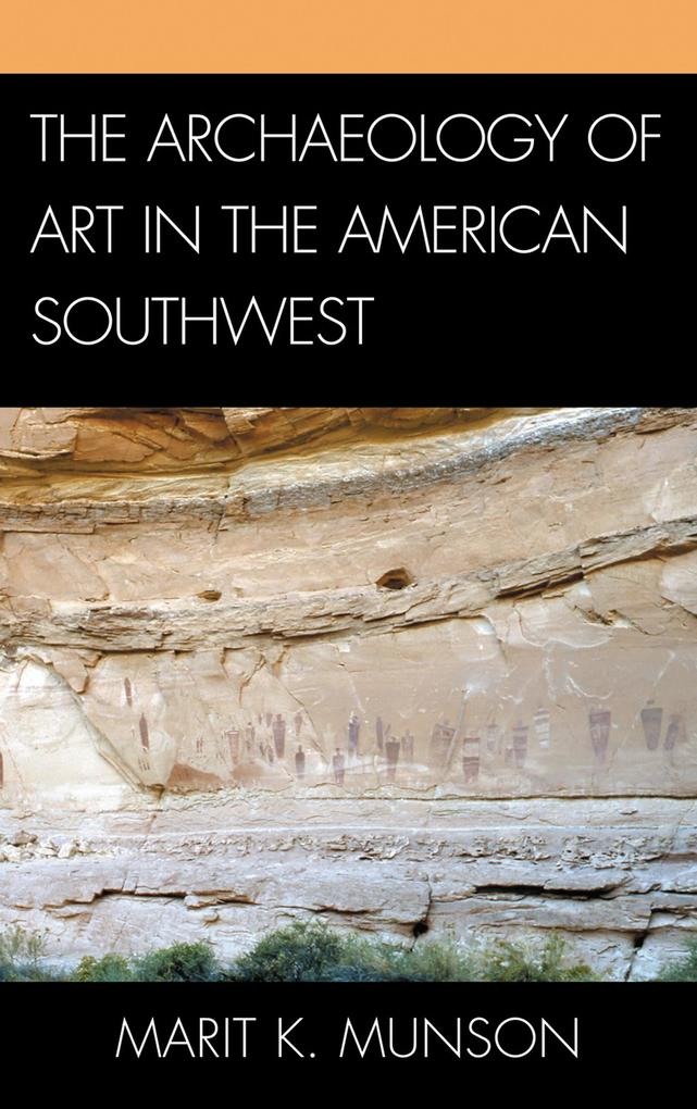 The Archaeology of Art in the American Southwest