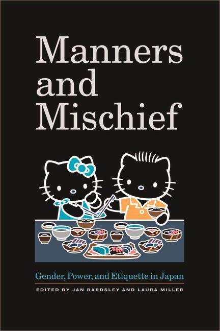 Manners and Mischief