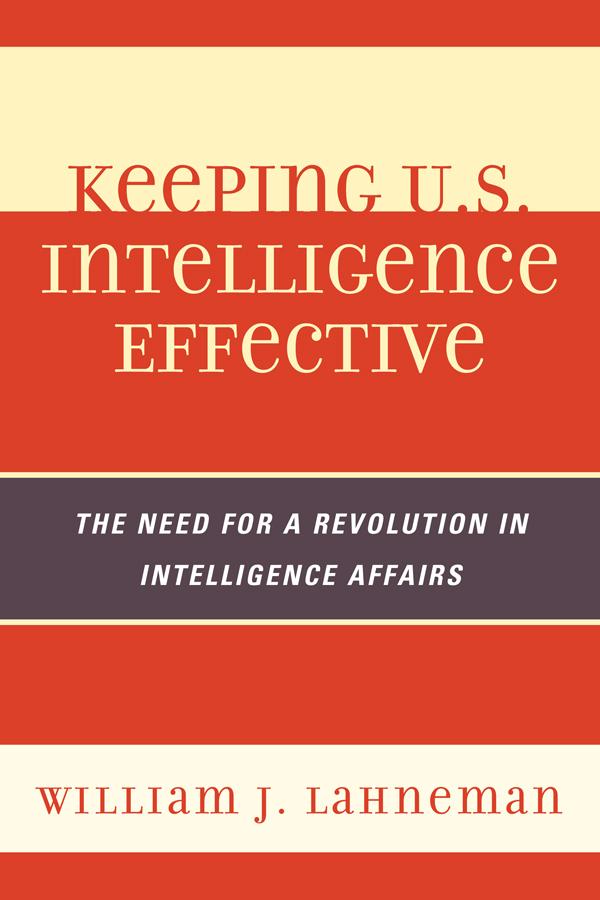 Keeping U.S. Intelligence Effective