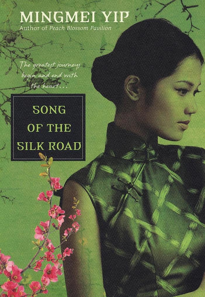 Song of the Silk Road - Mingmei Yip