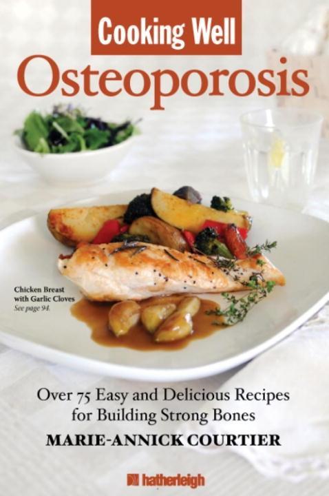 Cooking Well: Osteoporosis - Marie-Annick Courtier