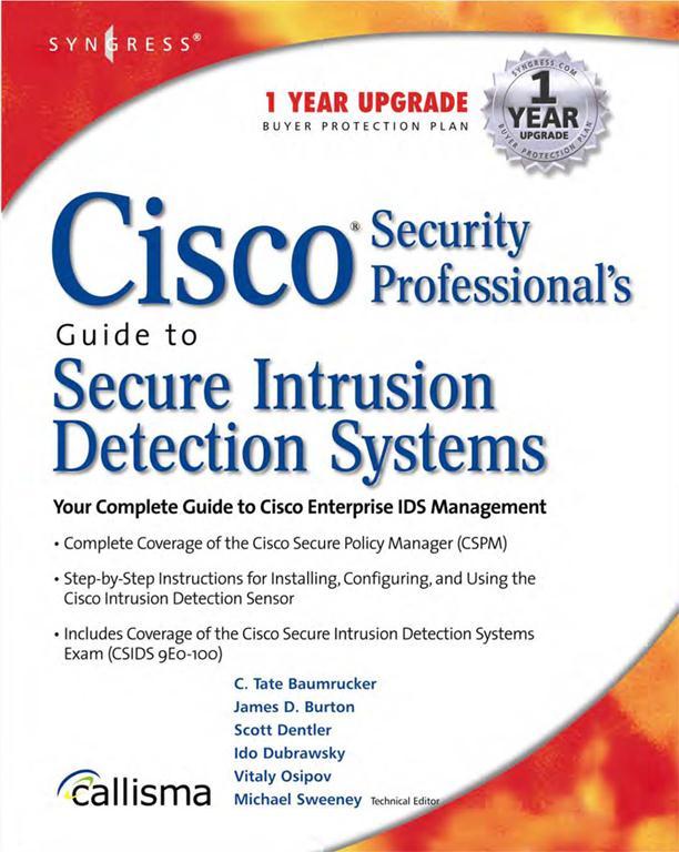 Cisco Security Professional‘s Guide to Secure Intrusion Detection Systems