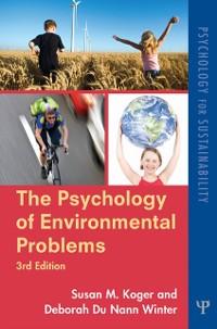 Psychology of Environmental Problems als eBook Download von Susan M. Koger, Deborah DuNann Winter - Susan M. Koger, Deborah DuNann Winter