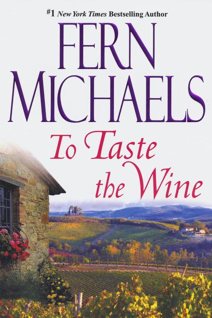 To Taste The Wine - Fern Michaels