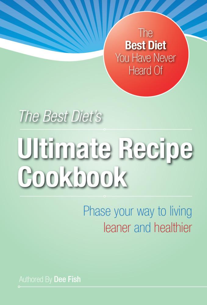 The Best Diet‘s Ultimate HCG Recipe Cookbook