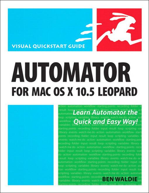 Automator for Mac OS X 10.5 Leopard