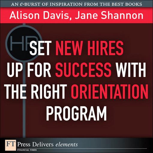 Set New Hires Up for Success with the Right Orientation Program
