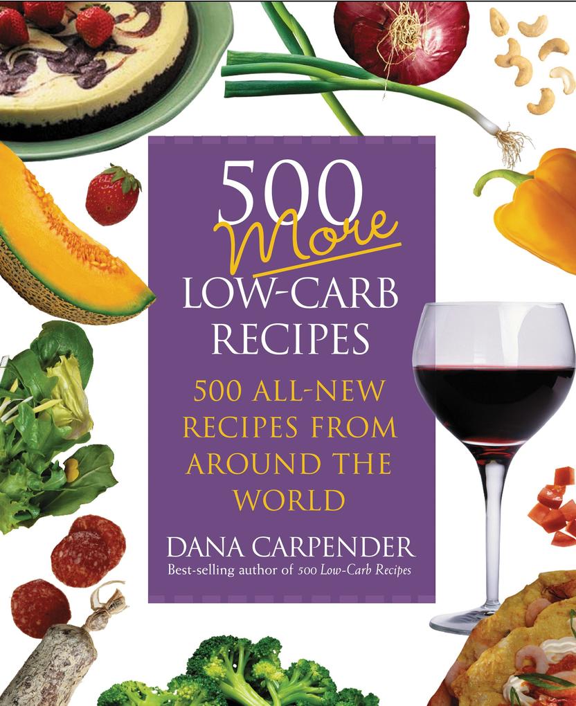 500 More Low-Carb Recipes