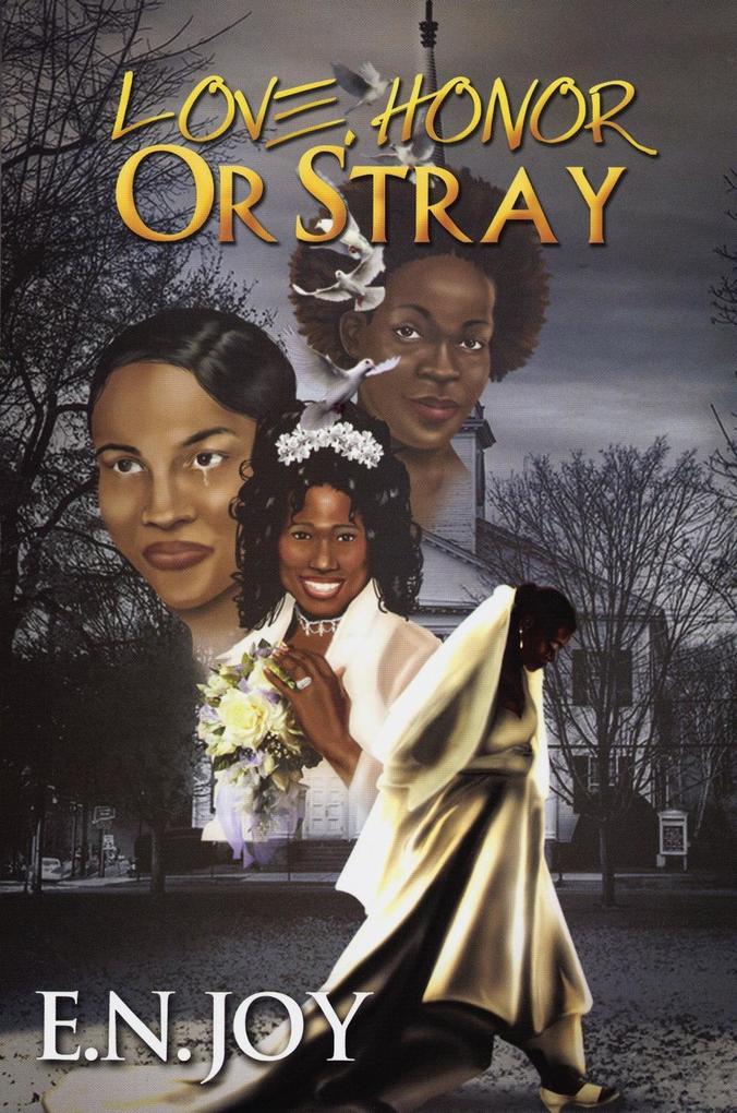 Love Honor or Stray: