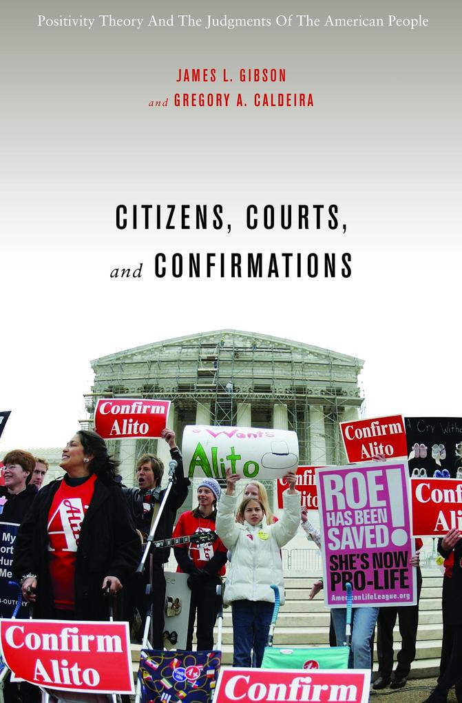 Citizens Courts and Confirmations - James L. Gibson