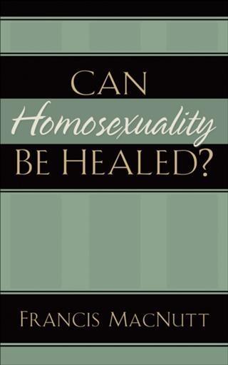 Can Homosexuality Be Healed?