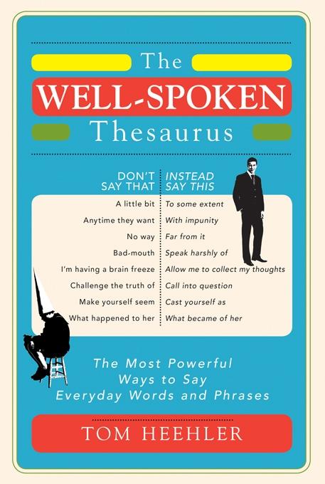 Sourcebooks Well-Spoken Thesaurus