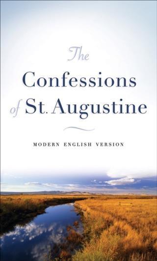 Confessions of St. Augustine - Augustine