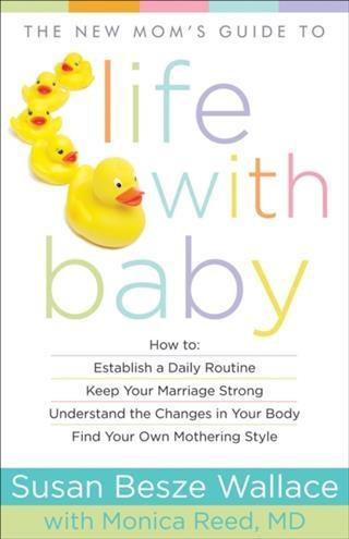New Mom‘s Guide to Life with Baby