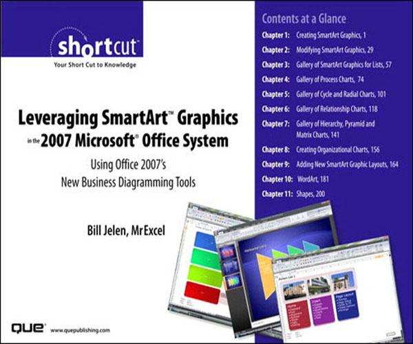 Leveraging SmartArt Graphics in the 2007 Microsoft Office System - Bill Jelen