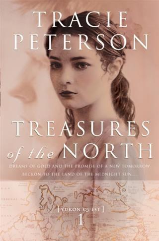 Treasures of the North (Yukon Quest Book #1)