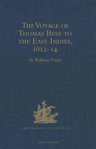 Voyage of Thomas Best to the East Indies 1612-14