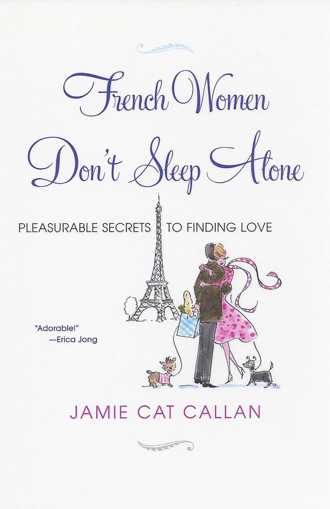 French Women Don‘t Sleep Alone: