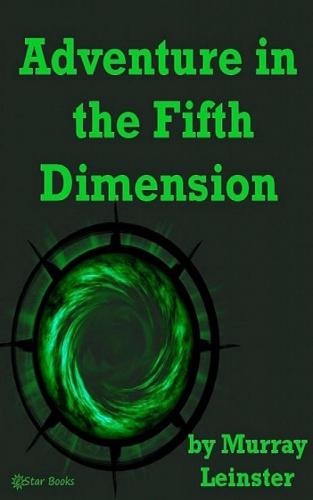 Adventure in the Fifth Dimension
