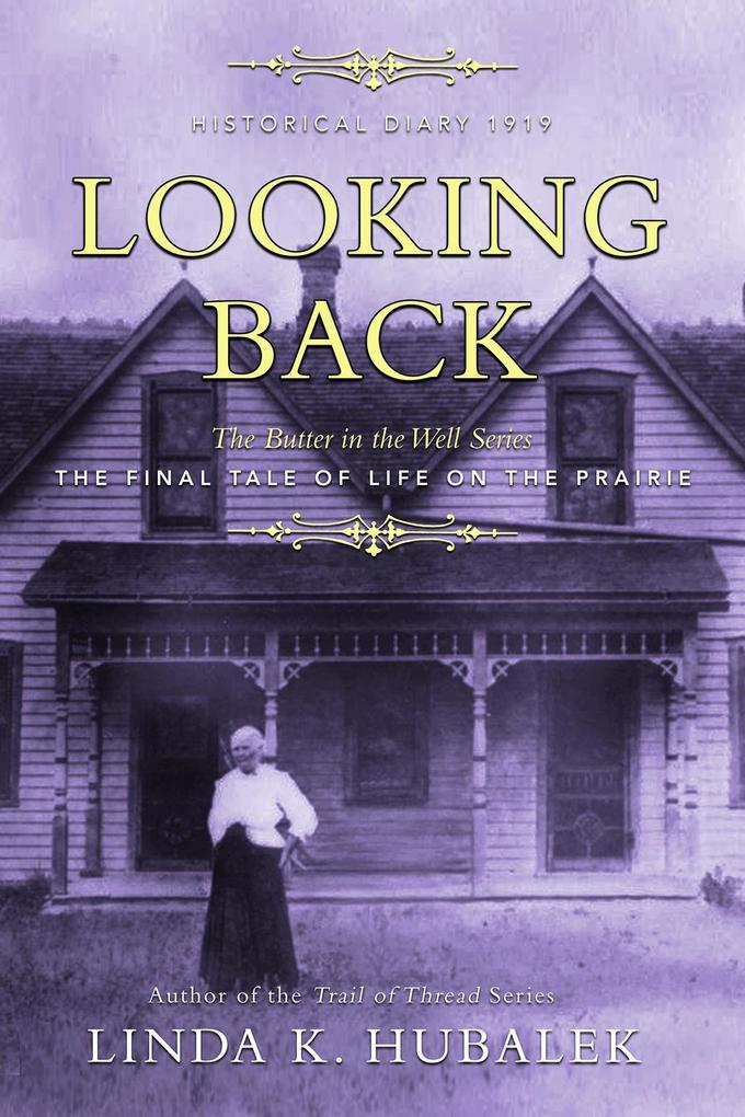 Looking Back (Butter in the Well #4)