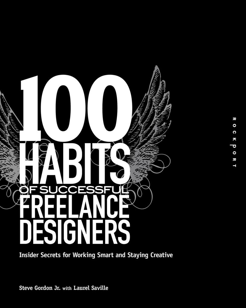 100 Habits of Successful Freelance ers