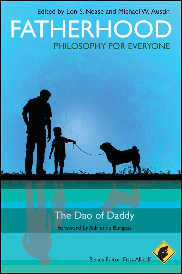 Fatherhood - Philosophy for Everyone