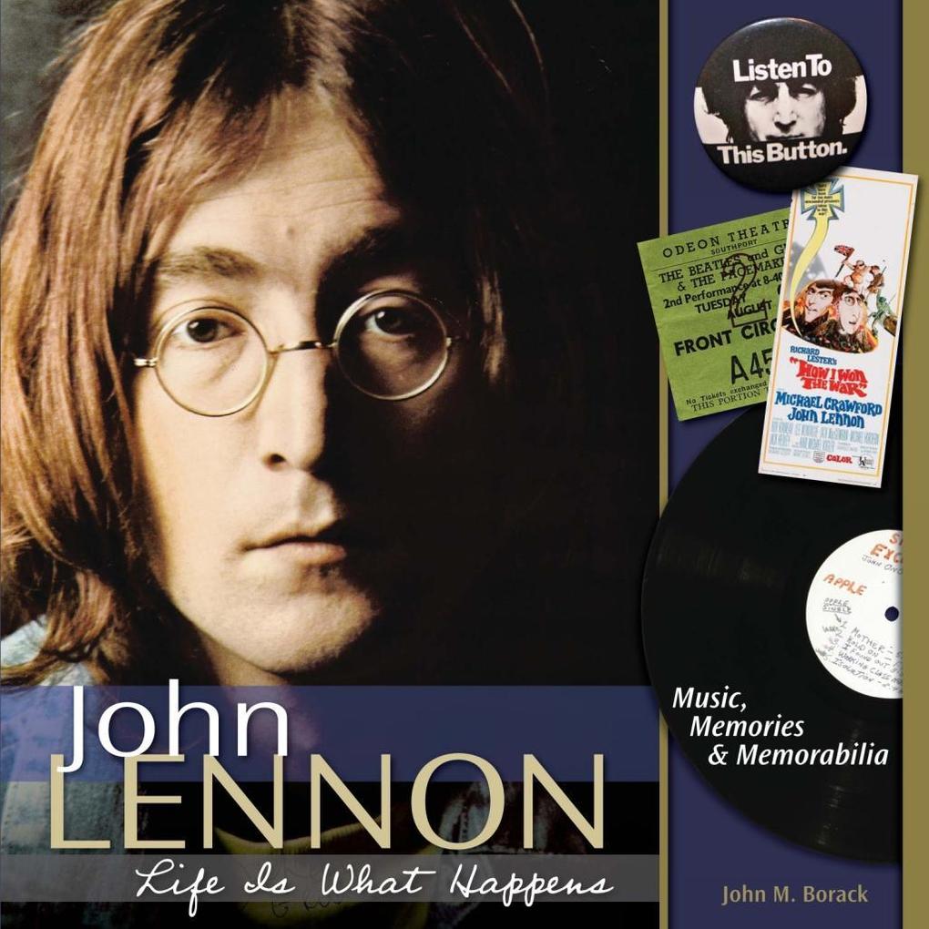 John Lennon - Life is What Happens