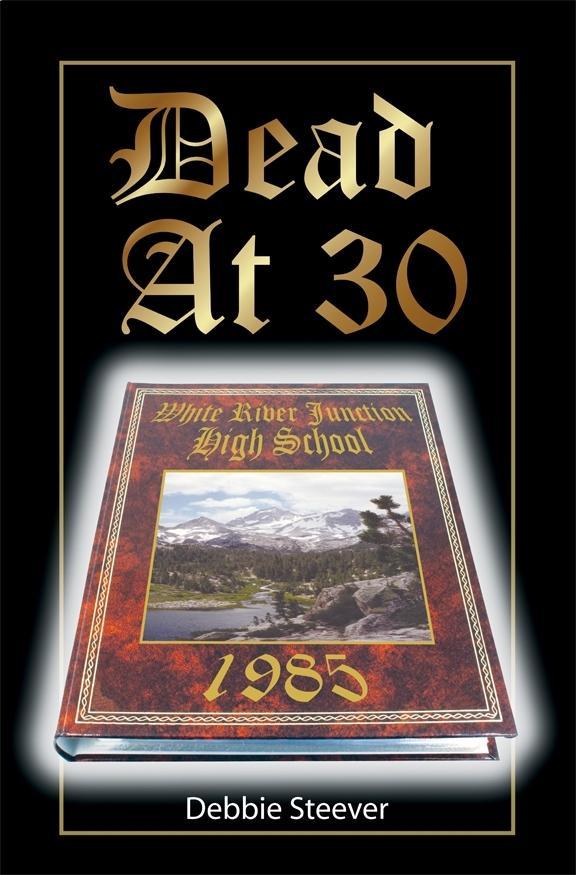 Dead at 30