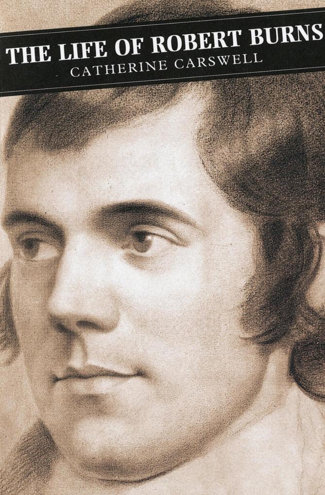 The Life of Robert Burns