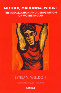 Mother, Madonna, Whore als eBook Download von Estela V. Welldon - Estela V. Welldon