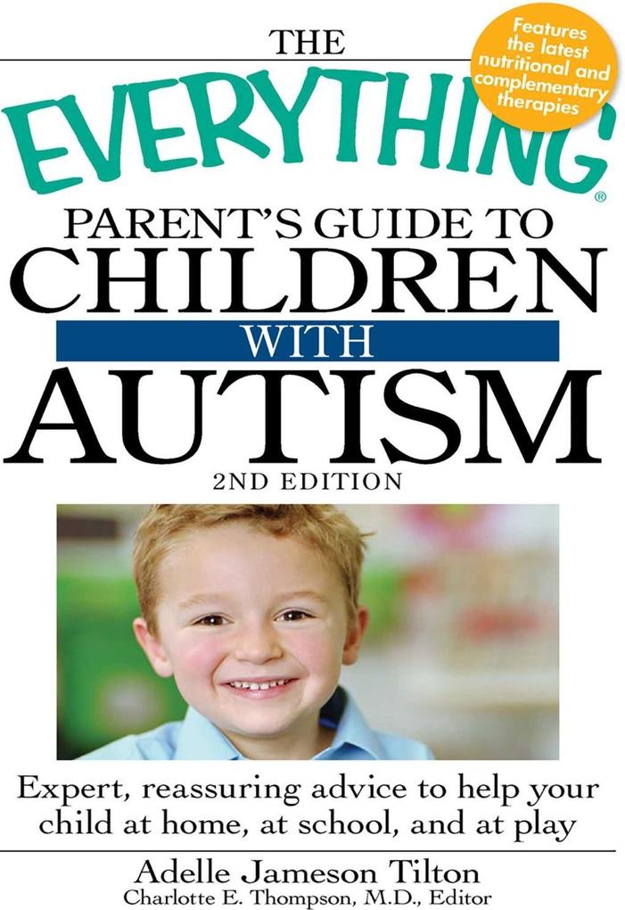 The Everything Parent‘s Guide to Children with Autism