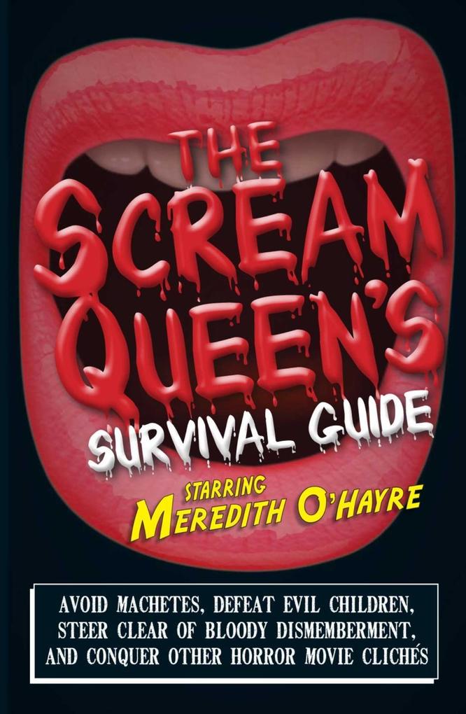 The Scream Queen‘s Survival Guide