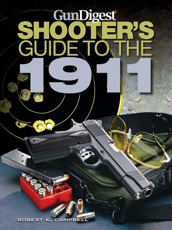 Gun Digest Shooter‘s Guide to the 1911