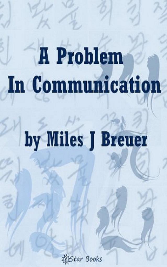 A Problem in Communication