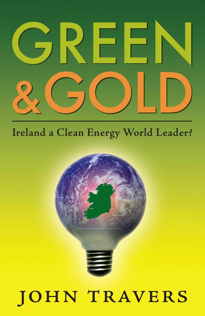 Green & Gold: Ireland as a Clean Energy World Leader