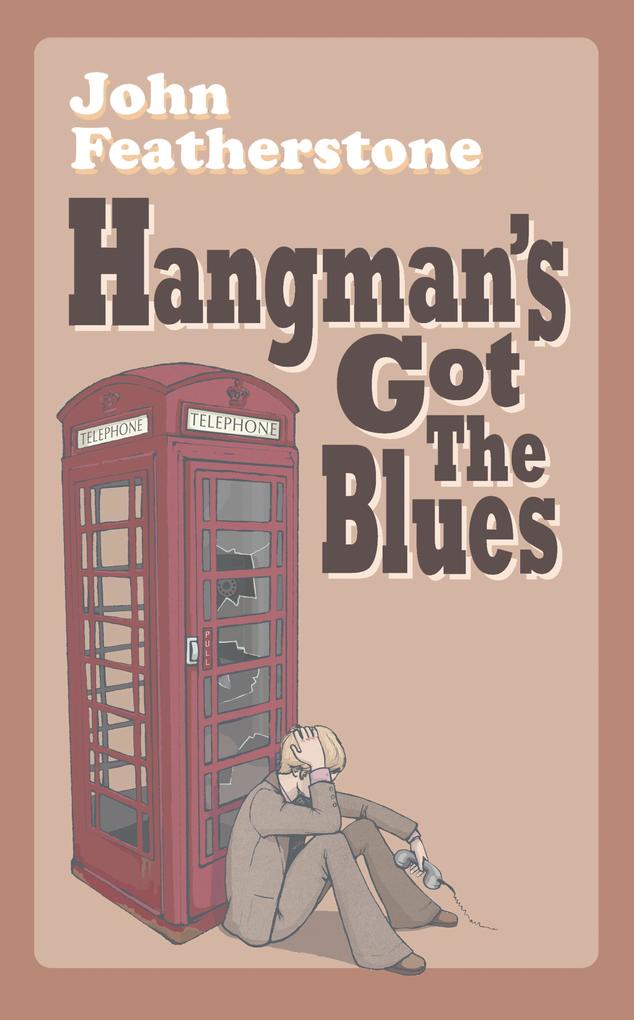 Hangman‘s Got The Blues