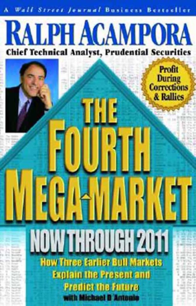 The Fourth Mega-Market Now Through 2011