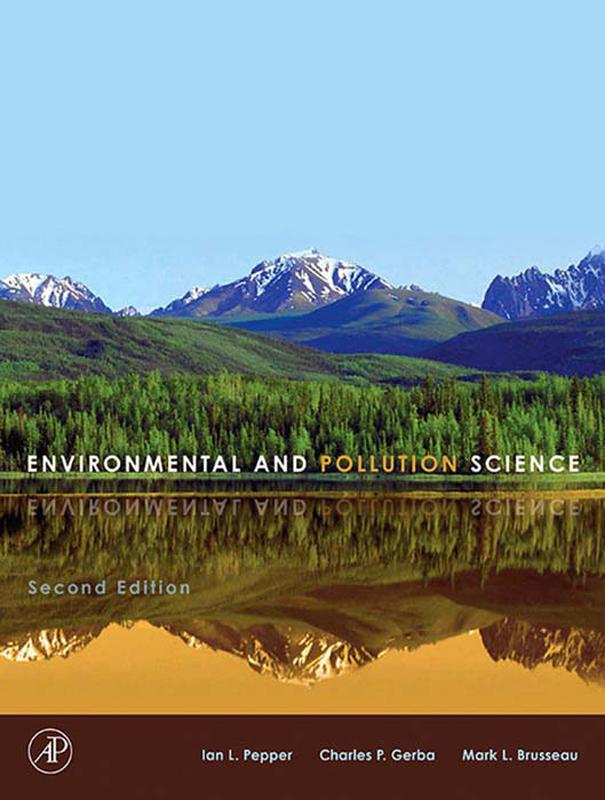 Environmental and Pollution Science - Charles P. Gerba/ Mark L. Brusseau/ Ian L. Pepper