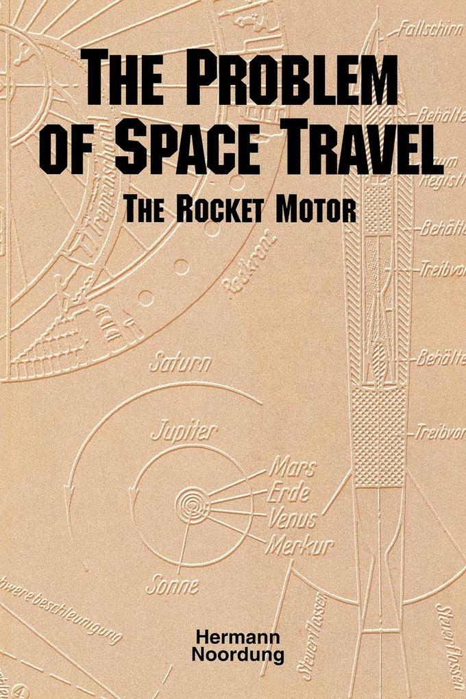 The Problem of Space Travel