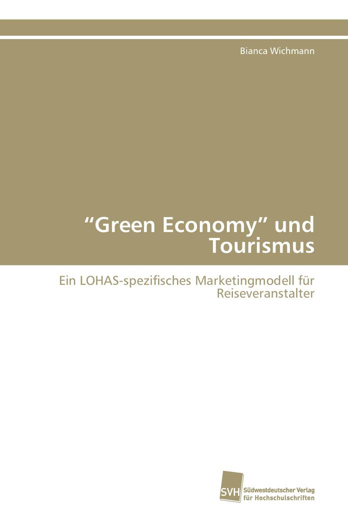 'Green Economy' und Tourismus